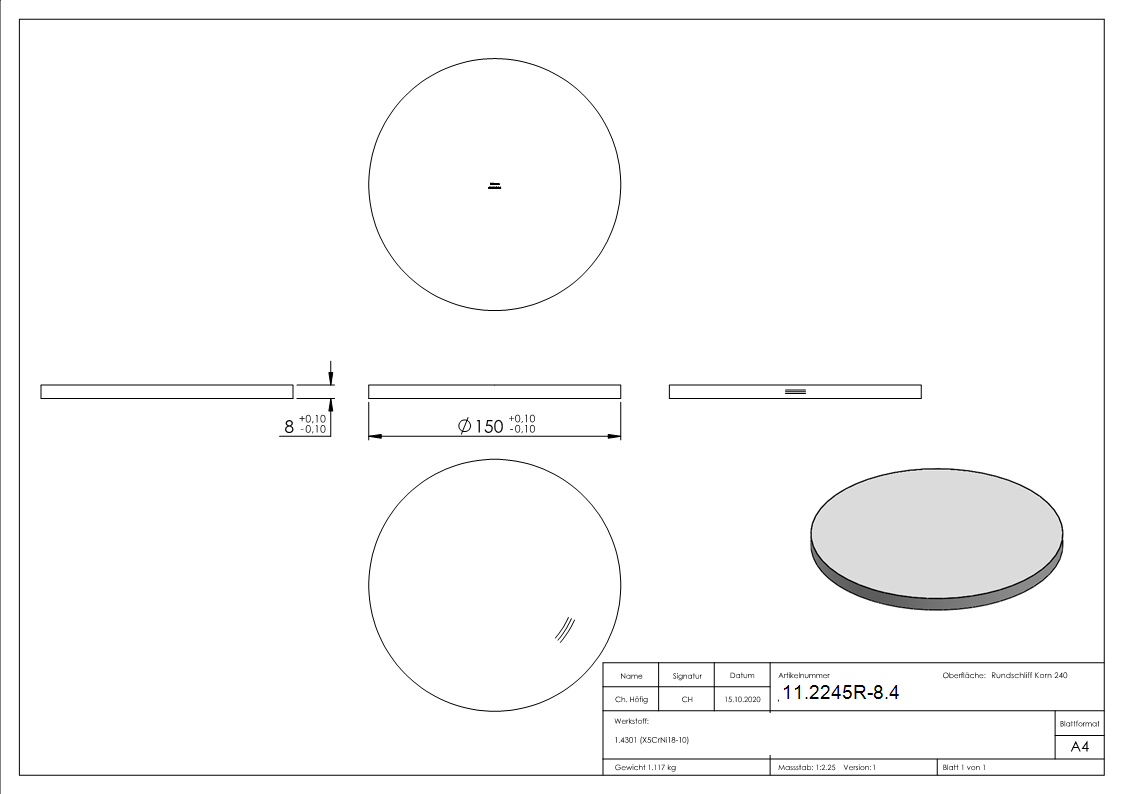 Ronde | Maße: Ø 150x8 mm | mit Rundschliff | V2A